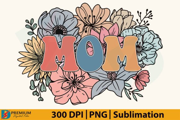 Download Retro Floral Mom PNG, Mama Flower Design - Png Collection