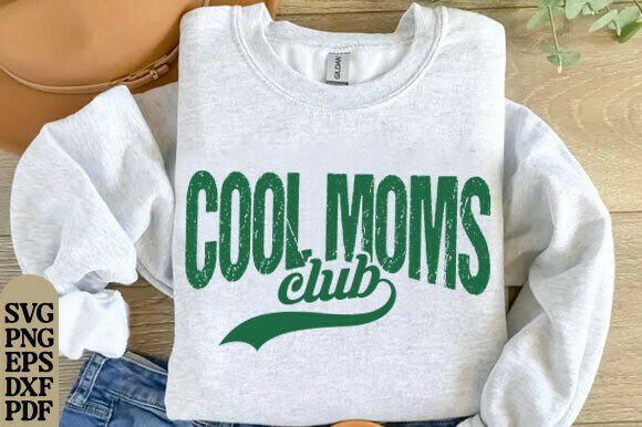 Download Cool Moms Club Graphic, Mama Club Svg - Cool Collection