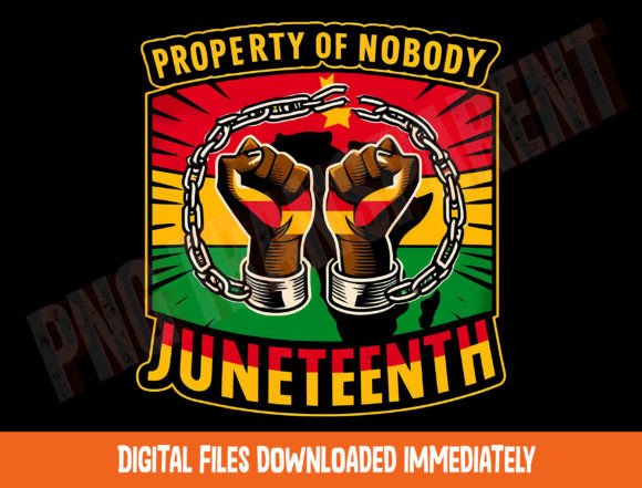 Download Property of Nobody Juneteenth Png - Png Collection