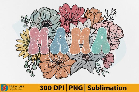 Download Retro Mama PNG, Mom Floral Flower Design - Png Collection